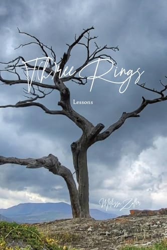 T(h)ree Rings: Lessons (Our Numbered Days, Band 2) von Melissa Zoller