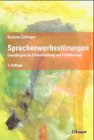 Spracherwerbsstörungen: Grundlagen zur Früherfassung und Frühtherapie (Beiträge zur Heil- und Sonderpädagogik)