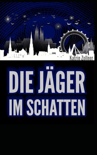 Die Jäger im Schatten Die Jäger im Schatten