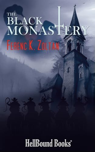 The Black Monastery von HellBound Books Publishing