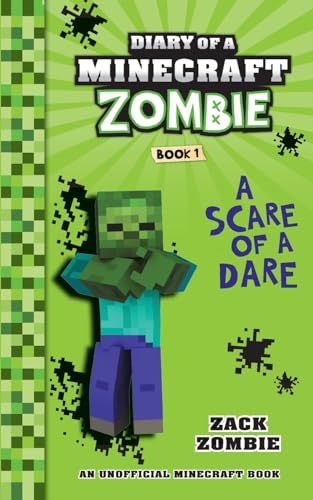 Diary of a Minecraft Zombie Book 1: A Scare of a Dare von Zack Zombie Publishing