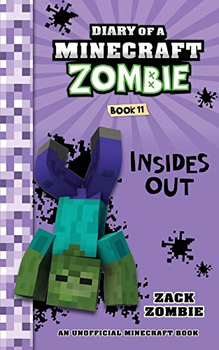 Diary of a Minecraft Zombie Book 11: Insides Out von Zack Zombie Publishing