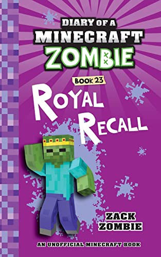 Diary of a Minecraft Zombie Book 23: Royal Recall von Zack Zombie Publishing