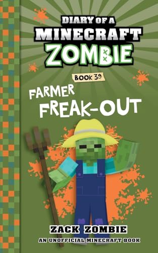 Diary of a Minecraft Zombie Book 39: Farmer Freak-Out von Zack Zombie Publishing