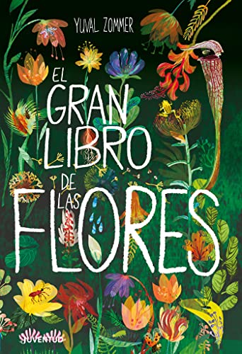 El gran libro de las flores (ALBUMES ILUSTRADOS) von Editorial Juventud, S.A.