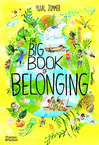 The Big Book of Belonging von Thames & Hudson