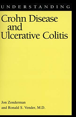 Understanding Crohn Disease and Ulcerative Colitis (Understanding Health and Sickness) von University Press of Mississippi