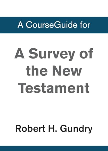 A Survey of the New Testament: 5th Edition A Survey of the New Testament: 5th Edition von Zondervan Academic