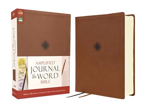 Amplified Journal the Word Bible, Leathersoft, Brown: Reflect, Take Notes, or Create Art Next to Your Favorite Verses Amplified Journal the Word Bible, Leathersoft, Brown: Reflect, Take Notes, or Create Art Next to Your Favorite Verses