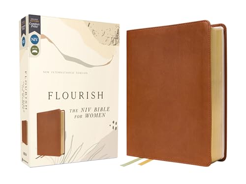 Flourish: The NIV Bible for Women, Leathersoft, Brown, Comfort Print: Flourish: the Niv Bible for Women, Brown, Comfort Print Flourish: The NIV Bible for Women, Leathersoft, Brown, Comfort Print: Flourish: the Niv Bible for Women, Brown, Comfort Print