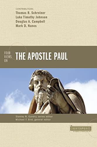 Four Views on the Apostle Paul (Counterpoints: Bible and Theology)