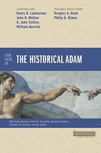 Four Views on the Historical Adam (Counterpoints: Bible and Theology) von Zondervan