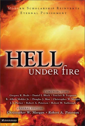 Hell Under Fire: Modern Scholarship Reinvents Eternal Punishment von HarperCollins Christian Pub.