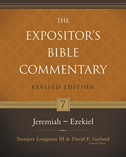 Jeremiah–Ezekiel (7) (The Expositor's Bible Commentary, Band 7)
