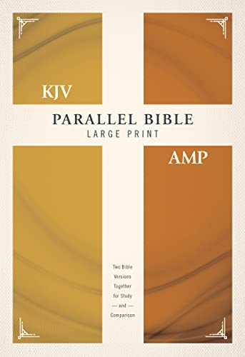 KJV, Amplified, Parallel Bible, Large Print, Hardcover, Red Letter: Two Bible Versions Together for Study and Comparison