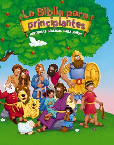 La Biblia para principiantes: Historias bíblicas para niños (The Beginner's Bible)