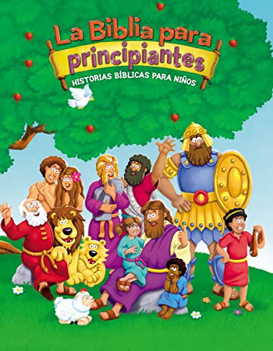 La Biblia para principiantes: Historias bíblicas para niños (The Beginner's Bible)