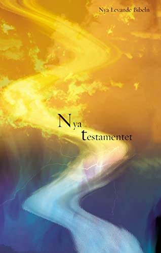 Levande Bibeln, Swedish New Testament, Paperback: Nya Testamentet Levande Bibeln, Swedish New Testament, Paperback: Nya Testamentet