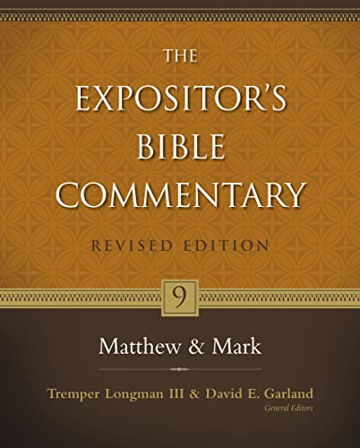 Matthew and Mark (9) (The Expositor's Bible Commentary, Band 9)