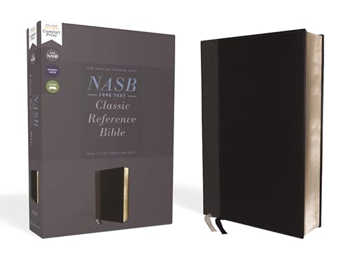 NASB, Classic Reference Bible, Leathersoft, Black, Red Letter, 1995 Text, Comfort Print: New American Standard Bible, Black, Leathersoft, Comfort Print, 1995 Text, Classical Reference NASB, Classic Reference Bible, Leathersoft, Black, Red Letter, 1995 Text, Comfort Print: New American Standard Bible, Black, Leathersoft, Comfort Print, 1995 Text, Classical Reference