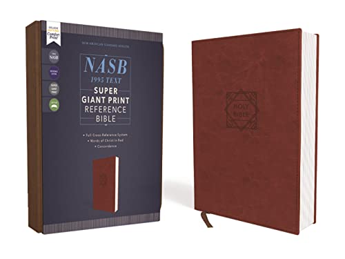 NASB, Super Giant Print Reference Bible, Leathersoft, Brown, Red Letter, 1995 Text, Comfort Print: New American Standard Bible, Brown, Leathersoft, Super Giant Print Reference, Comfort Print