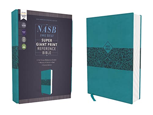 NASB, Super Giant Print Reference Bible, Leathersoft, Teal, Red Letter, 1995 Text, Comfort Print NASB, Super Giant Print Reference Bible, Leathersoft, Teal, Red Letter, 1995 Text, Comfort Print