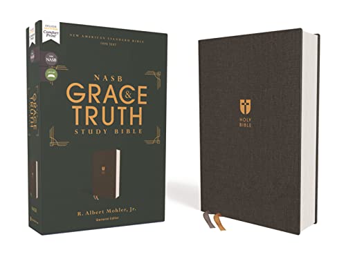NASB, The Grace and Truth Study Bible (Trustworthy and Practical Insights), Cloth over Board, Gray, Red Letter, 1995 Text, Comfort Print: New American ... Cloth Over Board, Red Letter, Comfort Print
