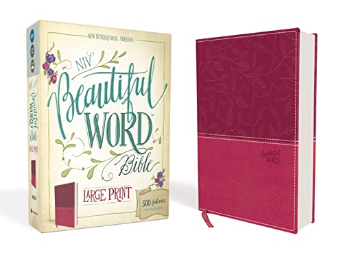 NIV, Beautiful Word Bible, Large Print, Leathersoft, Pink: 500 Full-Color Illustrated Verses NIV, Beautiful Word Bible, Large Print, Leathersoft, Pink: 500 Full-Color Illustrated Verses