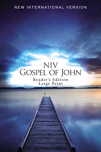 NIV, Gospel of John, Reader's Edition, Large Print, Paperback: New International Version, Blue Pier, Reader's Edition