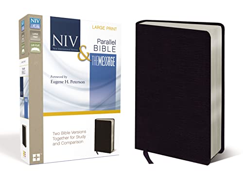NIV, The Message, Parallel Bible, Large Print, Bonded Leather, Black: Two Bible Versions Together for Study and Comparison NIV, The Message, Parallel Bible, Large Print, Bonded Leather, Black: Two Bible Versions Together for Study and Comparison