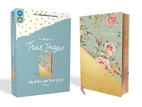 NIV, True Images Bible, Leathersoft, Teal/Gold: The Bible for Teen Girls