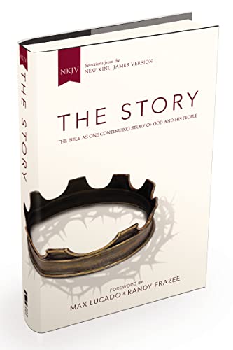 NKJV, The Story, Hardcover: The Bible as One Continuing Story of God and His People NKJV, The Story, Hardcover: The Bible as One Continuing Story of God and His People