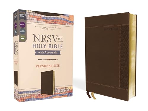NRSVue, Holy Bible with Apocrypha, Personal Size, Leathersoft, Brown, Comfort Print: New Revised Standard Version Updated Edition, Dark Brown, ... Books of the Old Testament NRSVue, Holy Bible with Apocrypha, Personal Size, Leathersoft, Brown, Comfort Print: New Revised Standard Version Updated Edition, Dark Brown, ... Books of the Old Testament