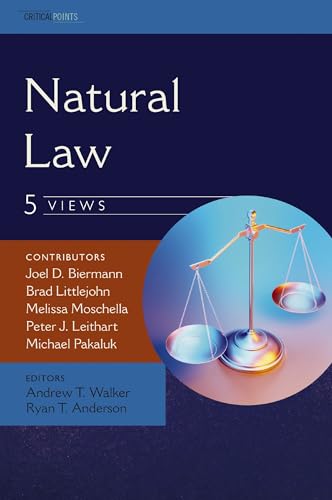 Natural Law: Five Views (CriticalPoints Series) von Zondervan Academic