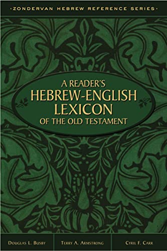 Reader's Hebrew-English Lexicon of the Old Testament (Zondervan Hebrew Reference Series) von Zondervan
