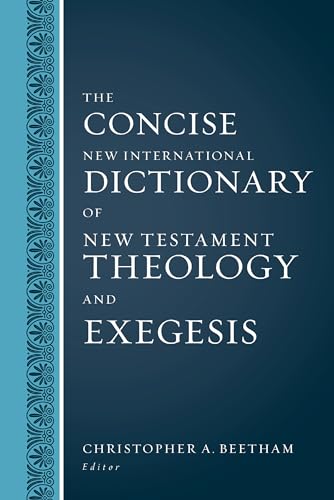 The Concise New International Dictionary of New Testament Theology and Exegesis The Concise New International Dictionary of New Testament Theology and Exegesis von HarperCollins