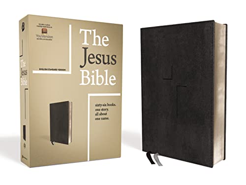 The Jesus Bible, ESV Edition, Leathersoft, Black: English Standard Version, Black Leathersoft: Sixty-Six Books. One Story. All About One Name.