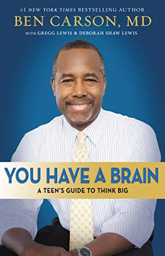You Have a Brain: A Teen's Guide to T.H.I.N.K. B.I.G. von HarperCollins
