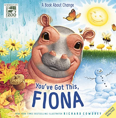 You've Got This, Fiona: A Book About Change (A Fiona the Hippo Book) von Zonderkidz