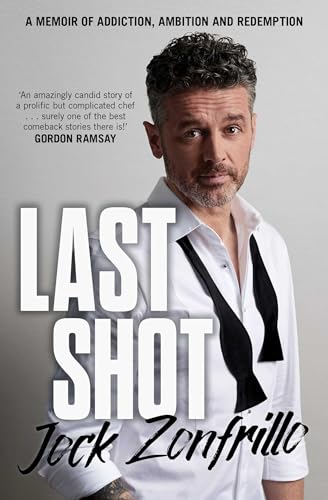 Last Shot: A memoir of addiction, ambition and redemption von Simon & Schuster Australia