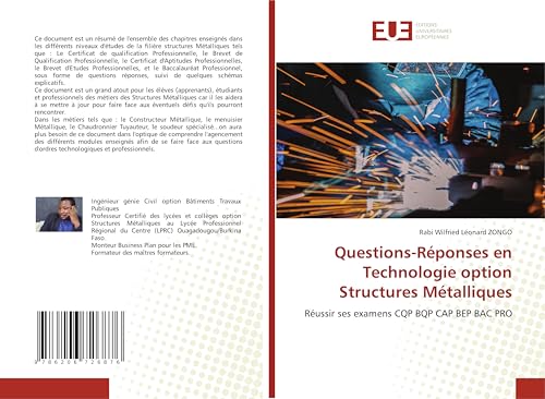 Questions-Réponses en Technologie option Structures Métalliques: Réussir ses examens CQP BQP CAP BEP BAC PRO von Éditions universitaires européennes