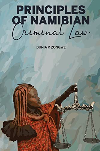 Principles of Namibian Criminal Law Principles of Namibian Criminal Law von Langaa RPCIG