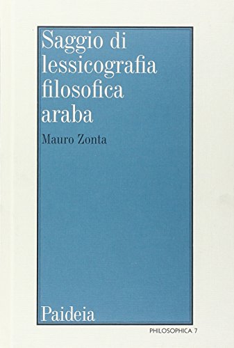 Saggio di lessicografia filosofica araba medievale (Philosophica) von PAIDEIA