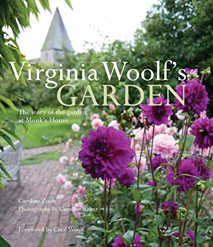 Virginia Woolf's Garden: The Story of the Garden at Monk's House von Frances Lincoln