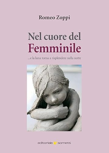Nel cuore del femminile... e la luna torna a risplendere nella notte (Filosofia) von Sometti