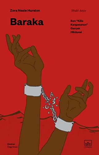 Baraka: Son “Köle Kargosunun” Gerçek Hikayesi von İthaki Yayınları