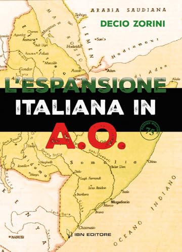L'espansione italiana in A.O. von IBN