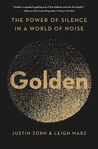 Golden: The Power of Silence in a World of Noise von Harper