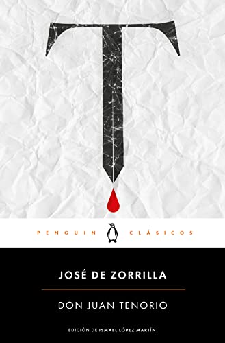 Don Juan Tenorio (Spanish Edition) (Penguin Clásicos) von PENGUIN CLASICOS