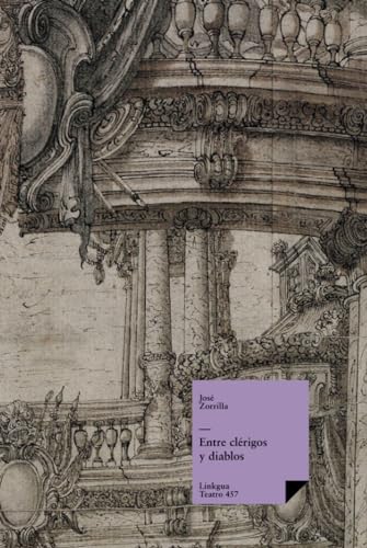 Entre clérigos y diablos (Teatro, Band 457) von Linkgua Ediciones